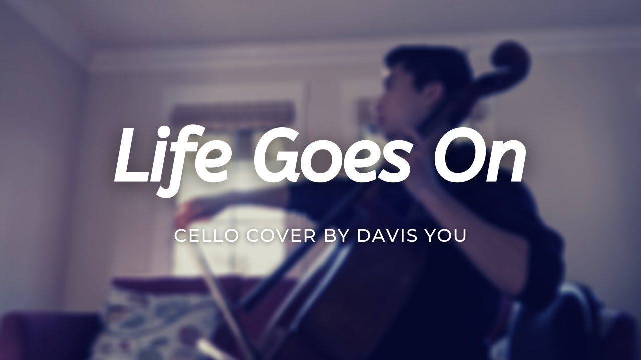 BTS - Life Goes On - Cello Cover