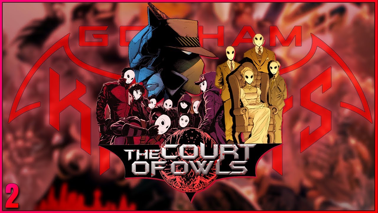 GOTHAM KNIGHTS- The Court of Owl's Origins Explained