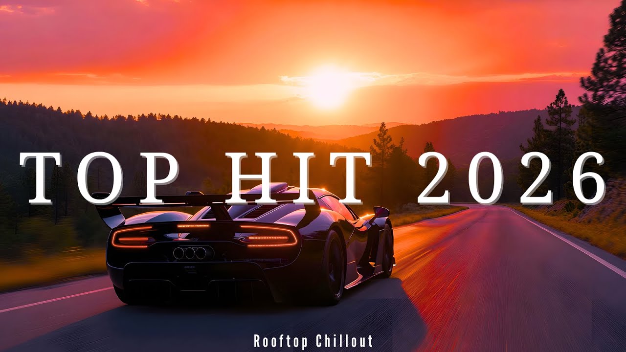 Top Hits 2026 🎵 Best Rooftop Chill Songs ~ Trending Music 2026 ♫ Charlie Puth, Maroon 5, The Weeknd