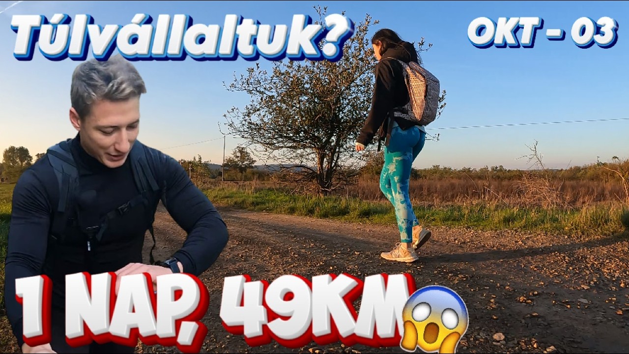 OKT - 03 | 49 km, eddigi legdurvább napunk a Kéktúrán