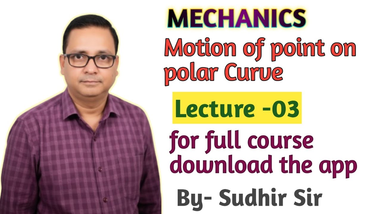 3. MOTION OF A POINT ON A POLAR PLANE CURVE  (L-04)