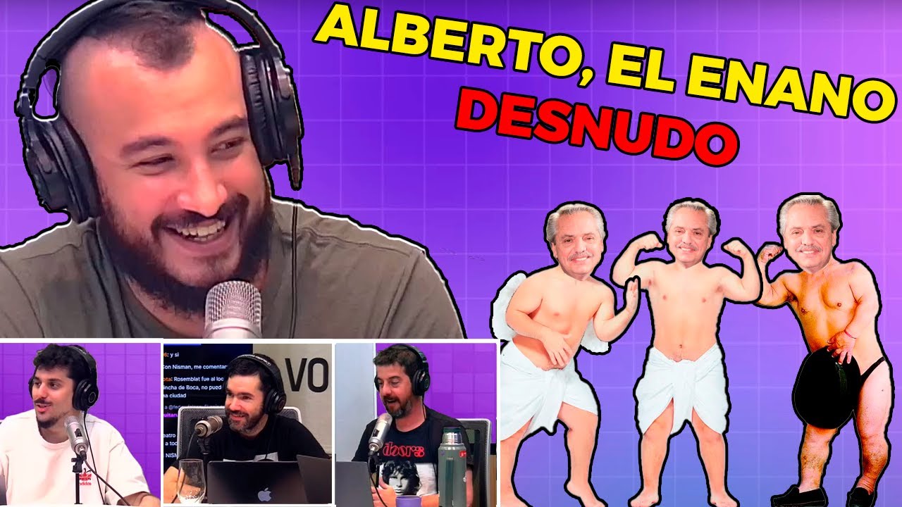 ALBERTO, EL ENANO DESNUD0 - 4 GORDOS HABLANDO DE POLÍTICA #8