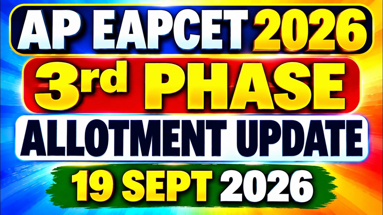 AP EAPCET 2026 3rd Phase Allotment Update | 19 Sept 2026 | Complete Details