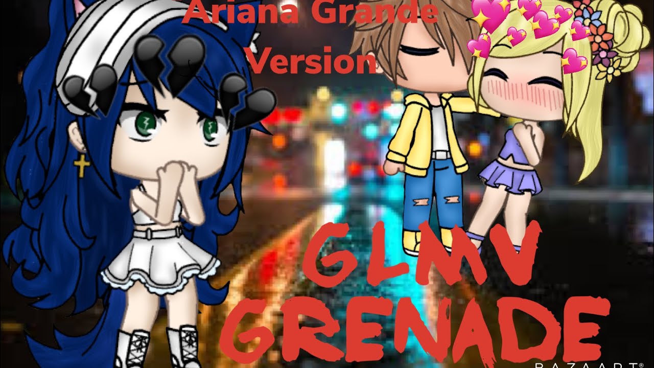 Grenade/GLMV/GachaLife