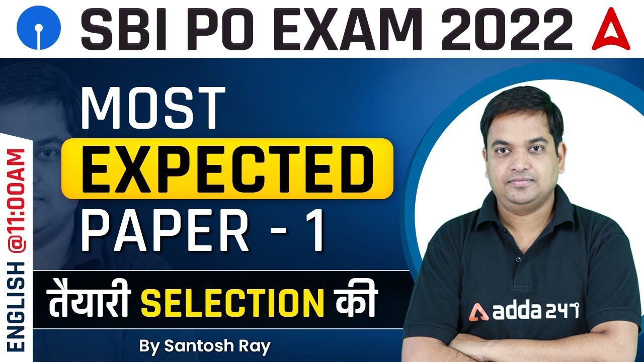 SBI PO PRE 2022  | Most Expected Paper English Paper -1 By Santosh Ray