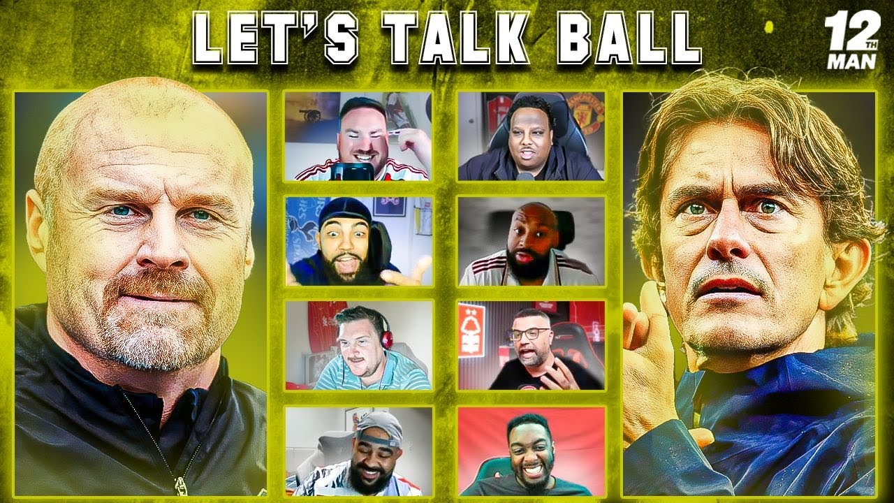 🔥PANEL DEBATE!🔥DYCHE SACKED! VITOR PEREIRA TO FOREST! FRANK SACKED! LIVERPOOL OR MAN UTD TOP 4?🔥