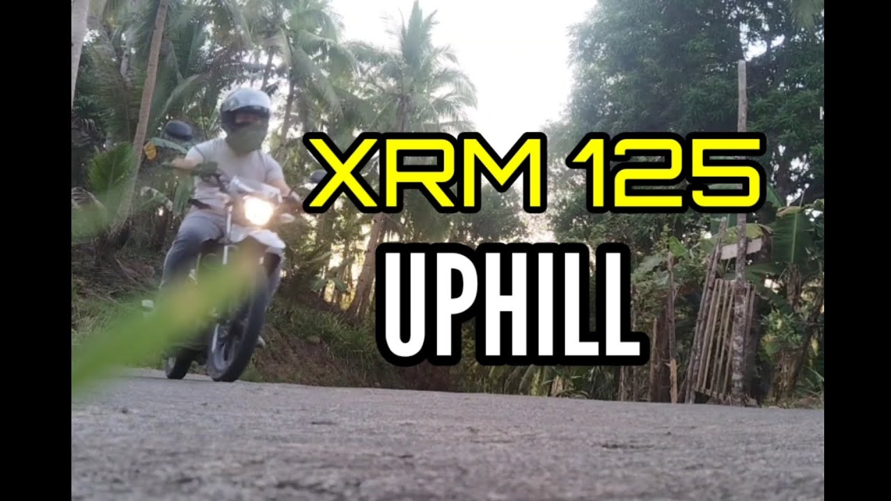 xrm fi 125 / UPHILL kaya ba??