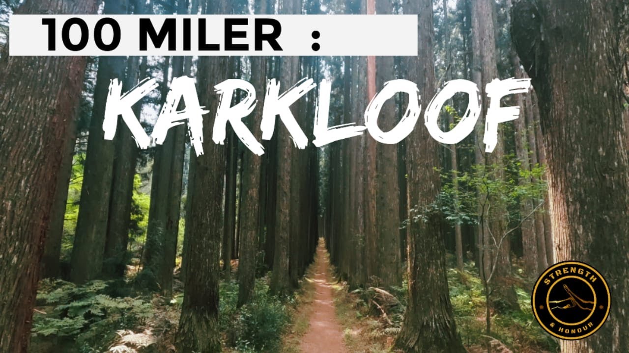 100 Miler - Karkloof Experience