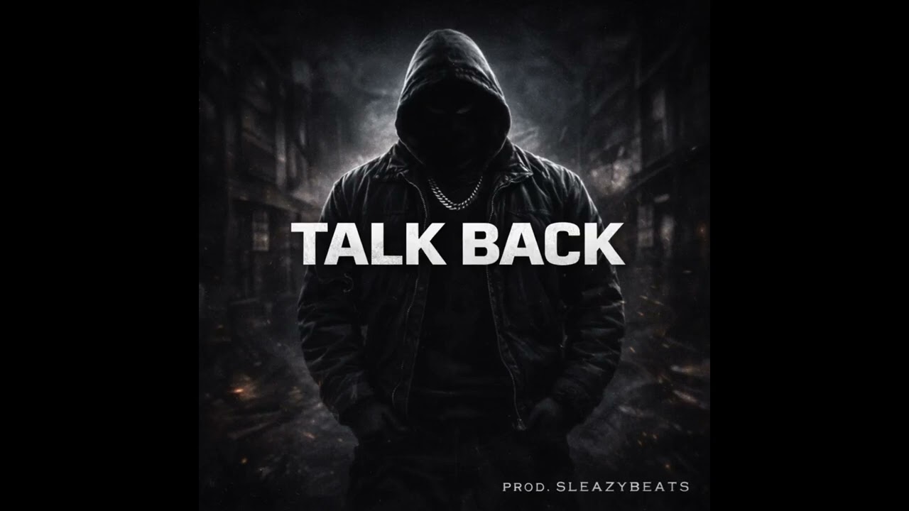 Bouncy Dark Rap Type Beat – “TALK BACK” | DaBaby x NLE Choppa Type Beat | Prod. SLEAZYBEATS
