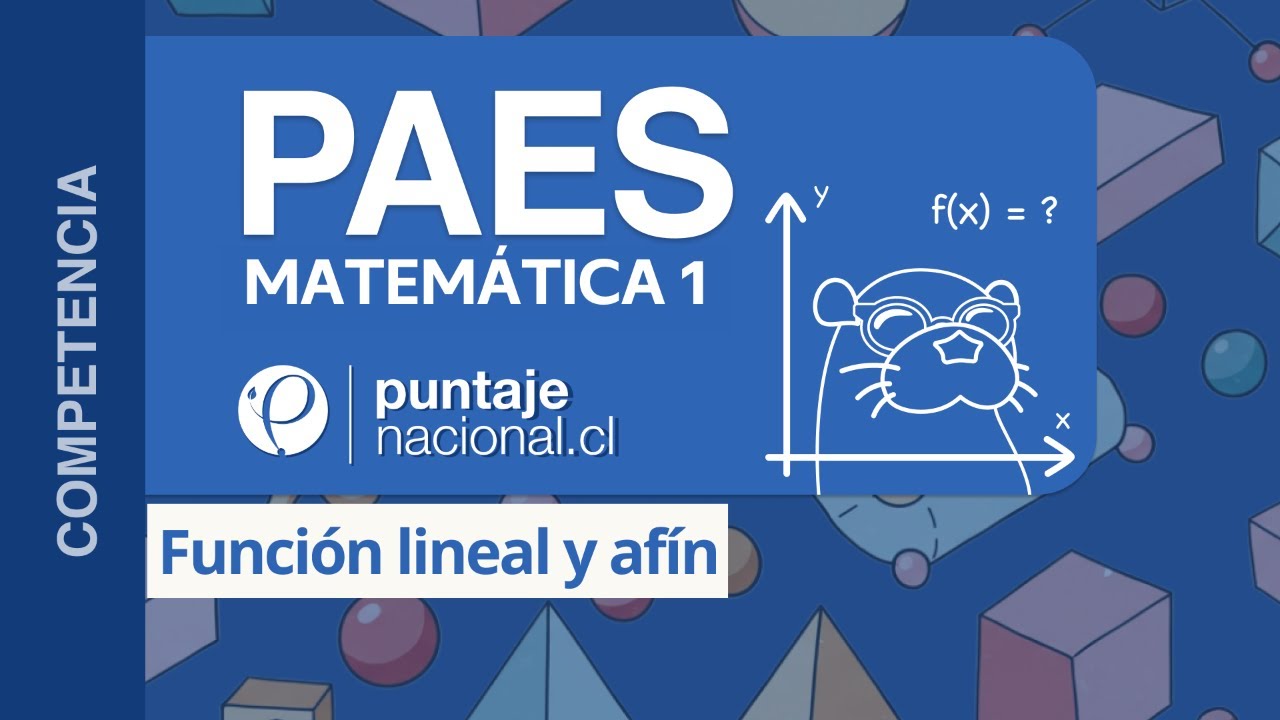 PAES | Competencia Matemática M1 | Función lineal y afín