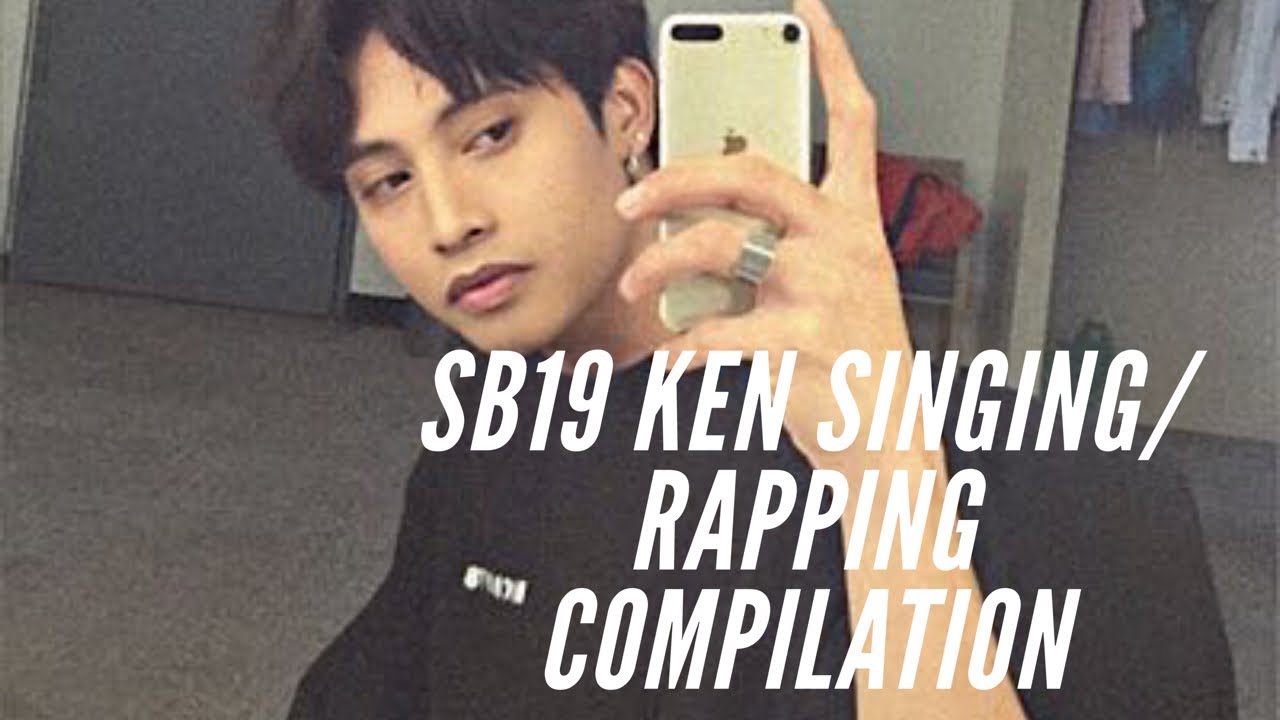 SB19 Ken singing and rapping for 9 minutes lol