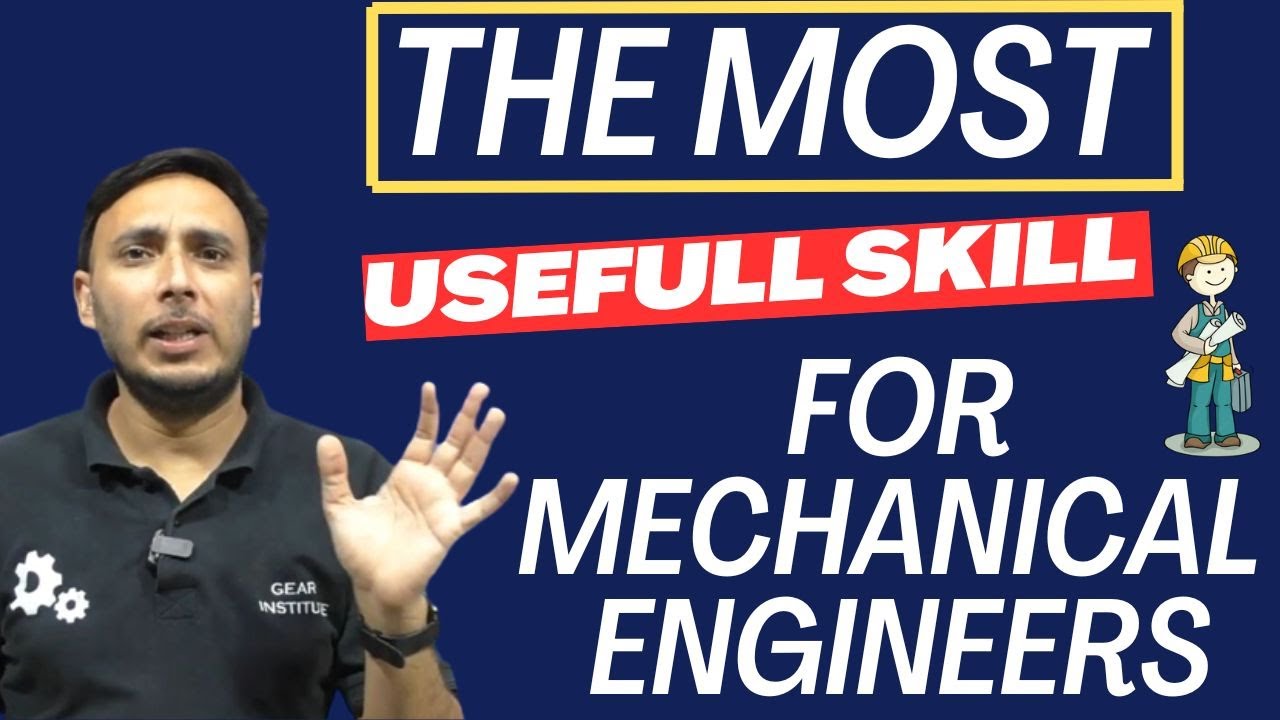 Most Useful Skills For Mechanical Engineers || Mechanical Engineer mein kaun si skill honi chahiye