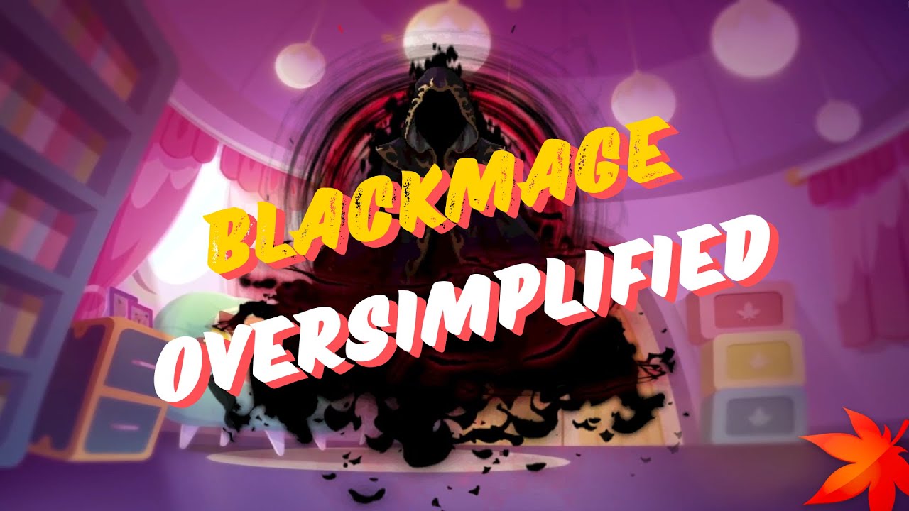 Black Mage is easy, actually