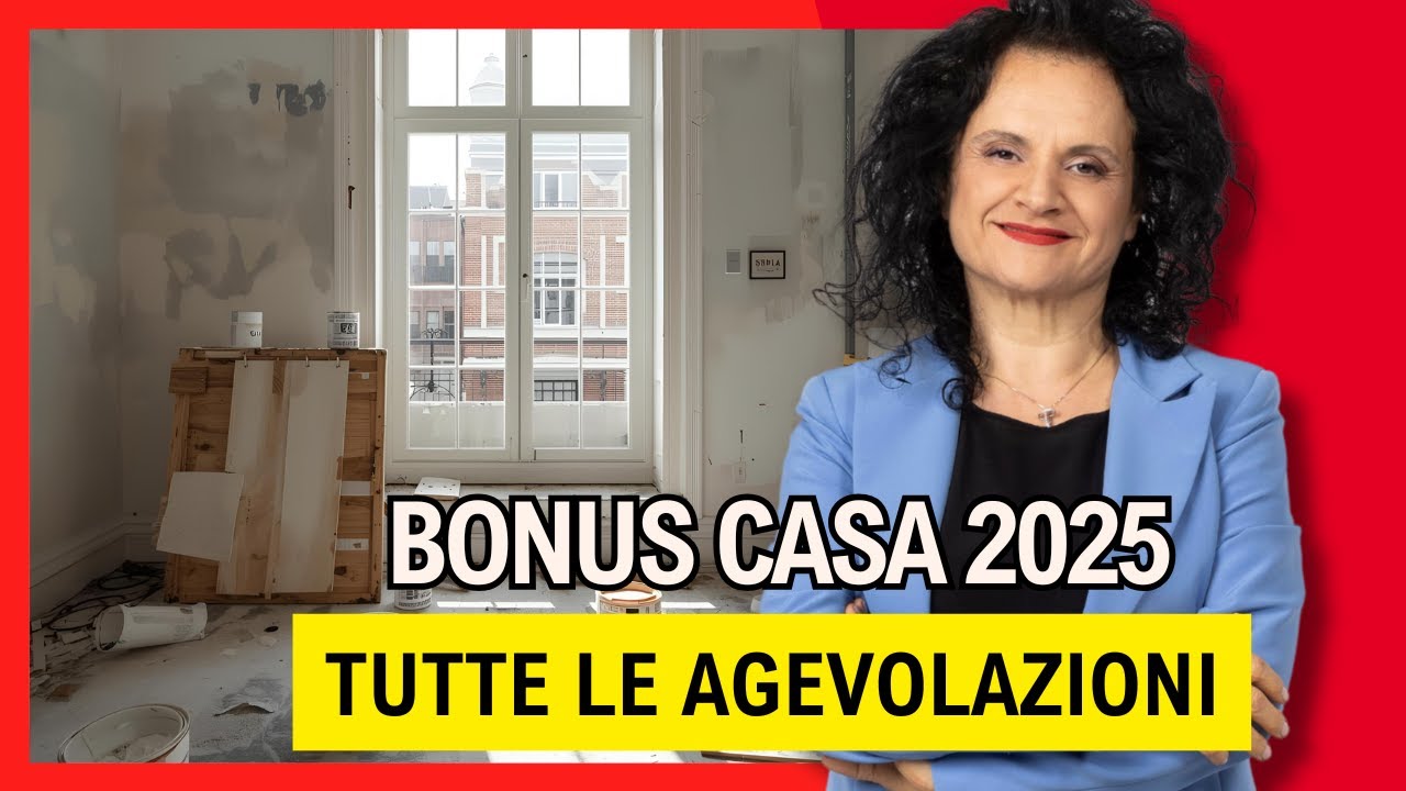 BONUS CASA 2025: TUTTE LE AGEVOLAZIONI FISCALI DISPONIBILI