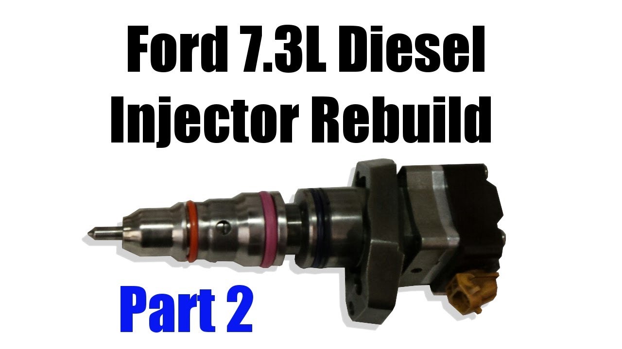 Ford 7.3L Diesel Injector Rebuild (2 of 2)