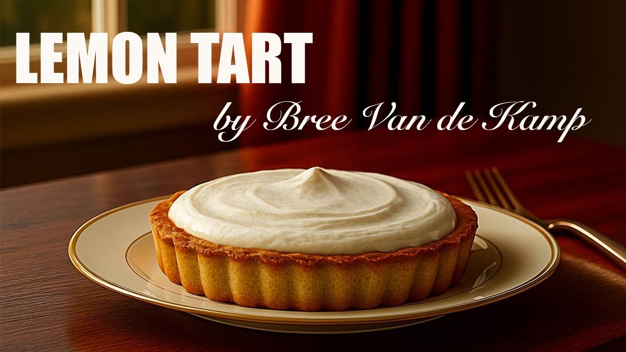 Lemon Tart by Bree Van de Kamp | Desperate Housewives Recipe 🍋🥧