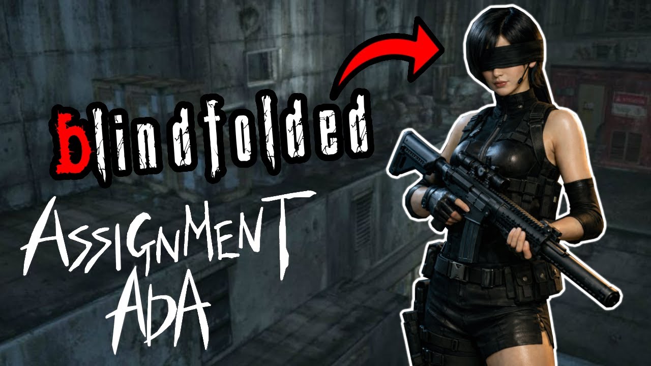 RE4 - Blindfolded Assignment Ada (No Damage) [UNVERIFIED]