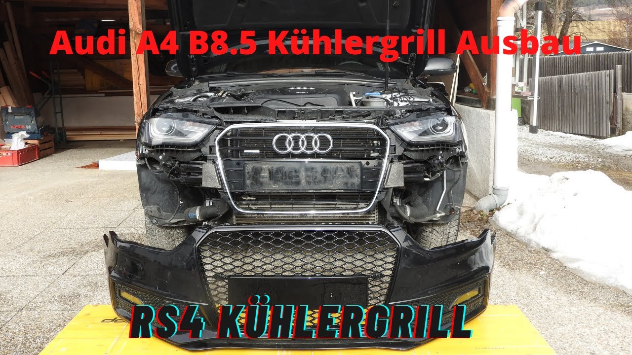 Audi A4 B8.5 Facelift Kühlergrillausbau - RS4 Kühlergrill