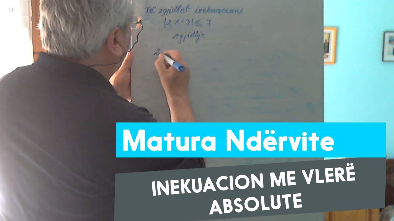Matura Ndervite / Inekuacion me vlerë absolute