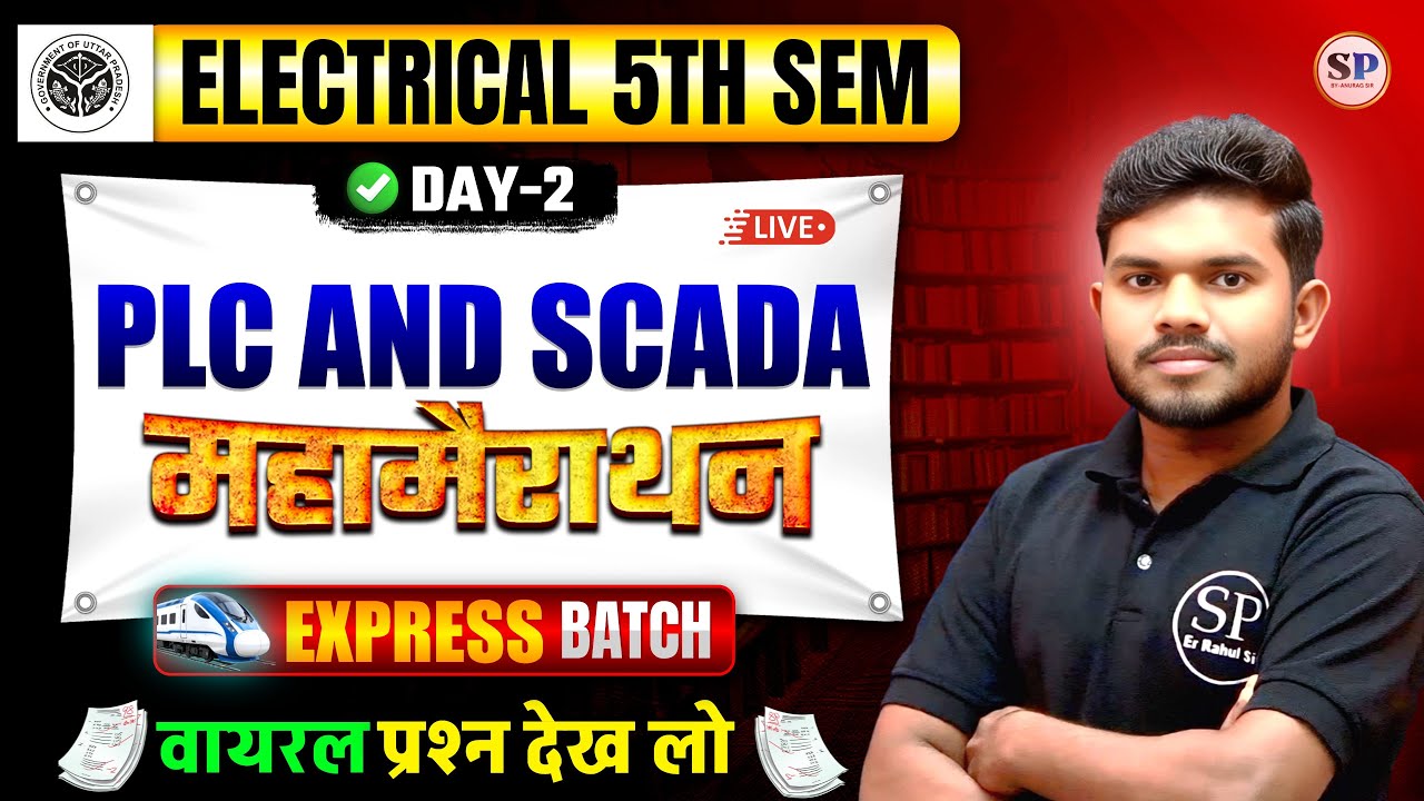🔥 Electrical 5th Semester || ONE SHOT || DAY-2 || PLC AND SCADA  || By- Rahul sir