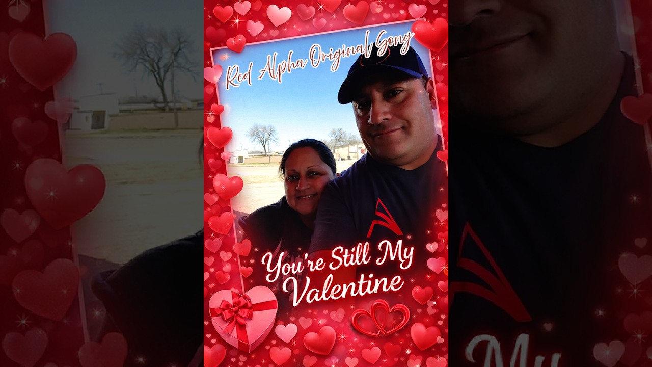 You’re Still My Valentine ❤️ | A Valentine’s Day Love Letter to My Babydoll (Original Song)