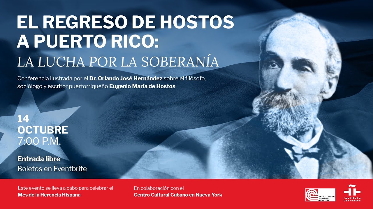 El regreso de Hostos a Puerto Rico: La lucha por la soberan&iacute;a