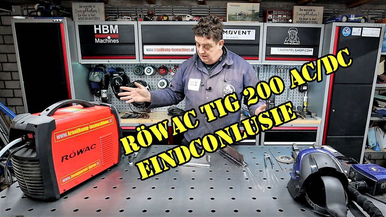 De Rowac Tig 200P AC/DC elektroden lassen en de eindconclusie wat vind ik ervan.