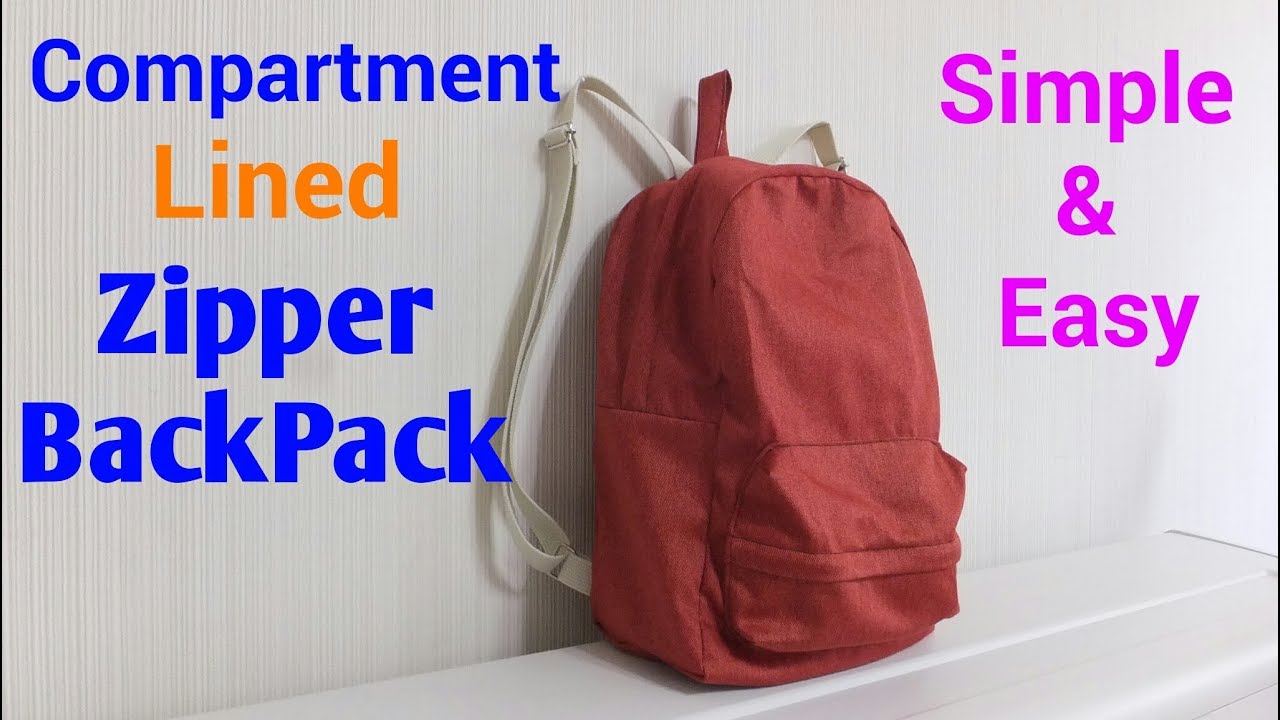 【DIY】バックパックの作り方* Lined Compartment Backpack*