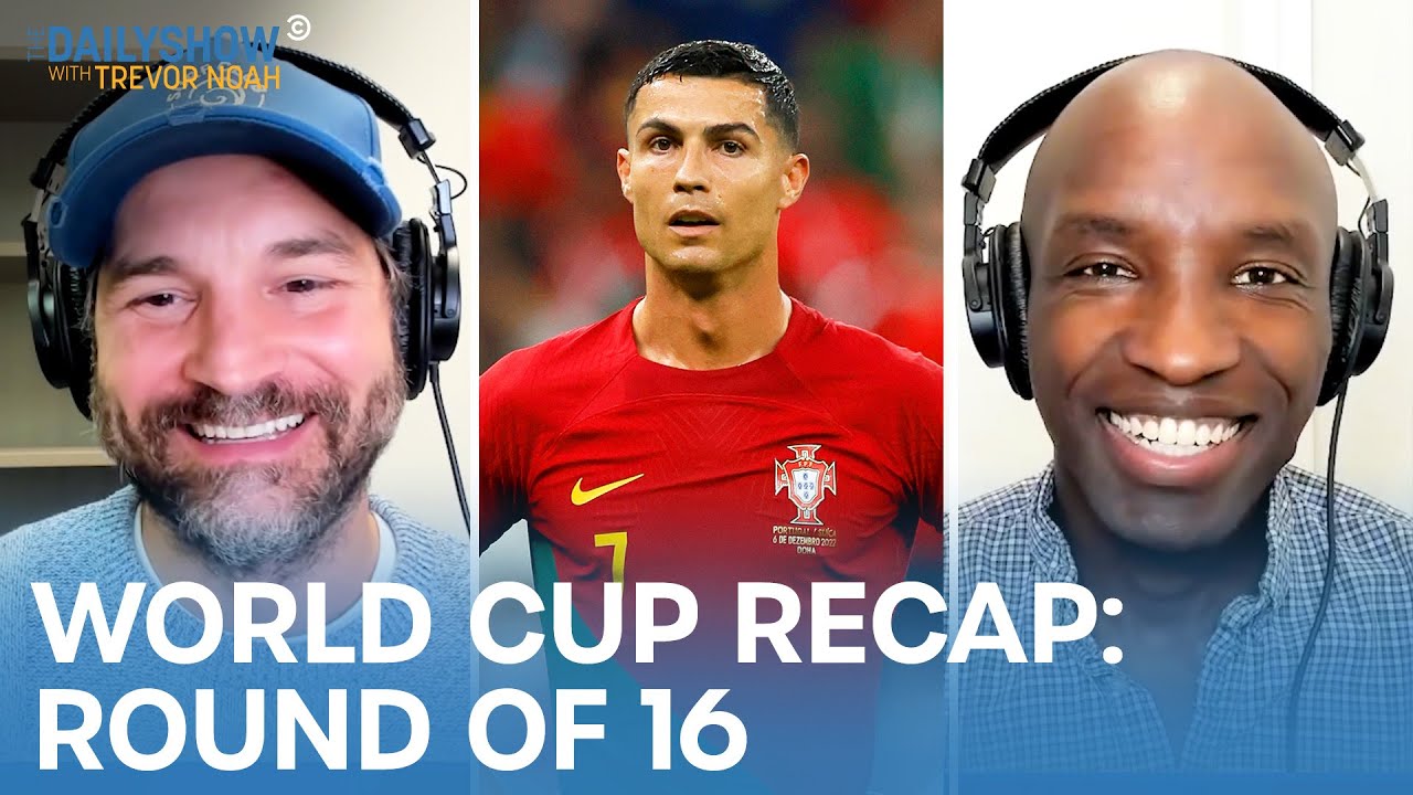 World Cup Round of 16 Analysis with TDS Soccer Experts Joe Opio & George Gountas | The Daily Show
