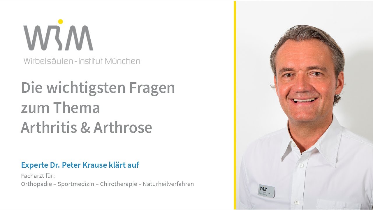 Wichtigsten Fragen zum Thema Arthrose & Arthrose | Dr. Peter Krause Wirbelsäulen-Institut München