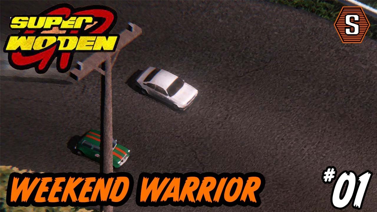 Super Woden GP - Ep. 1 - Weekend Warrior