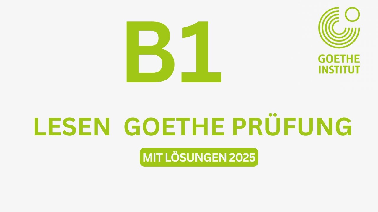 B1 Lesen Exam Prüfung 2025 (9) | Goethe Prüfung | German Exam.