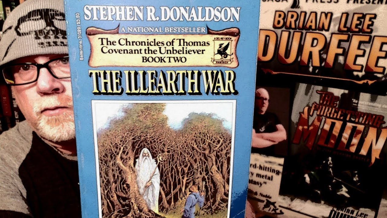 THE ILLEARTH WAR / Stephen R. Donaldson / Book Review / Brian Lee Durfee (spoiler free)