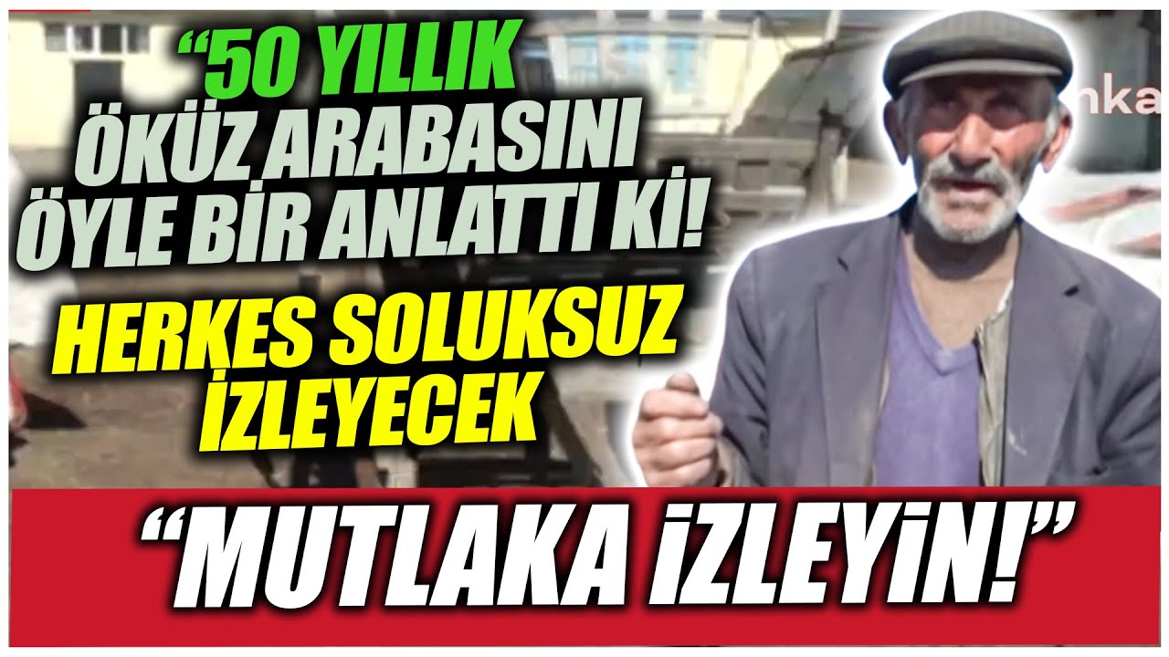 50 yıllık Öküz arabasını yok olmasın diye satışa çıkardı ! Arabasını anlata anlata bitiremedi !