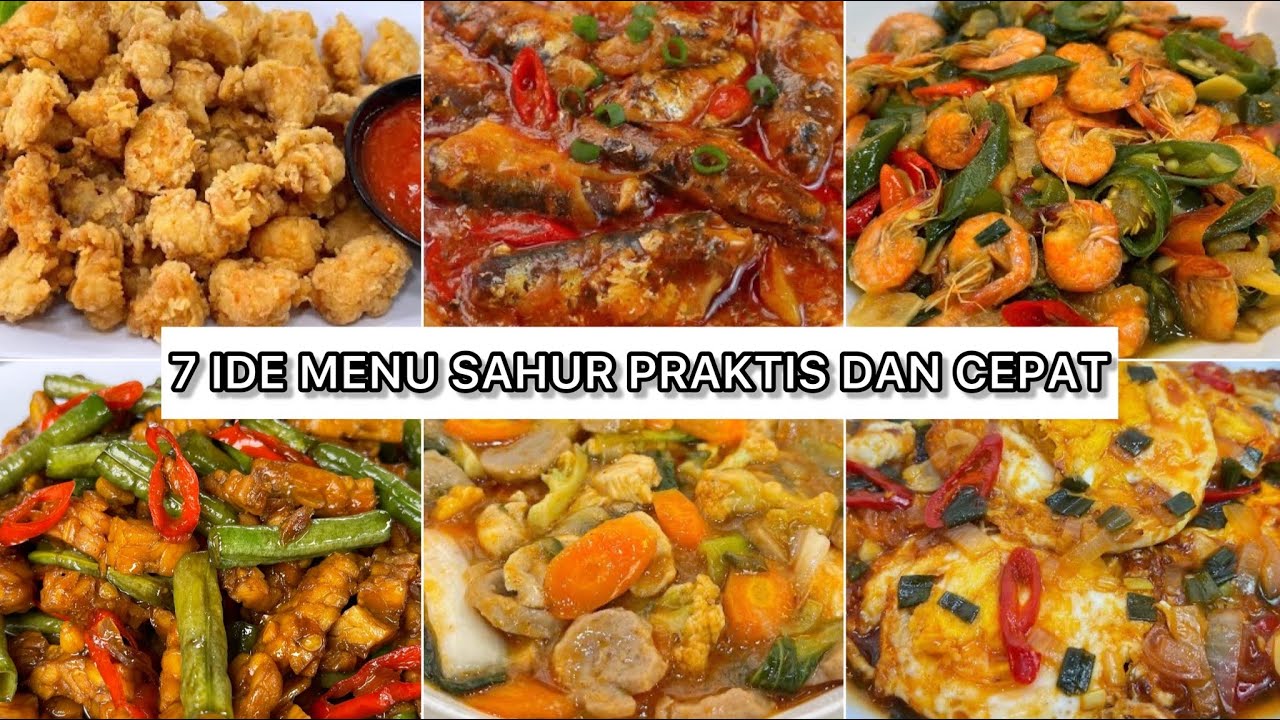 7 RESEP IDE MENU SAHUR MUDAH PERSIAPAN BULAN PUASA