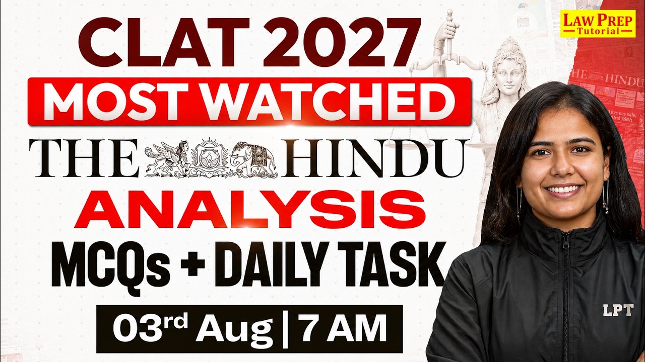 CLAT 2027 Current Affairs | The Hindu Newspaper Analysis | 3 August 2026 | CLAT Preparation 2027