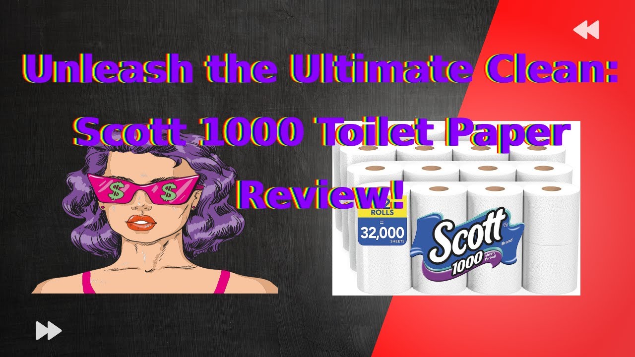 Unleash the Ultimate Clean: Scott 1000 Toilet Paper Review!