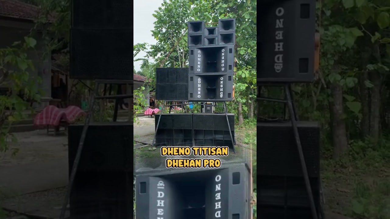 Dheno audio sound hajatan titisan Dhehan Pro 