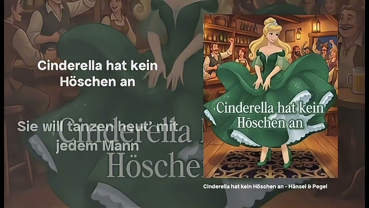 Hänsel & Pegel - Cinderella hat kein Höschen an (Lyrics) 