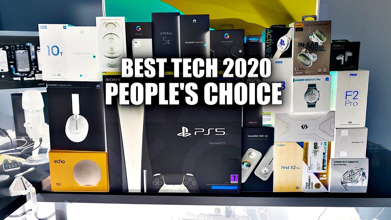 Best Tech 2020 - The People's Choice - Bang for you Buck!