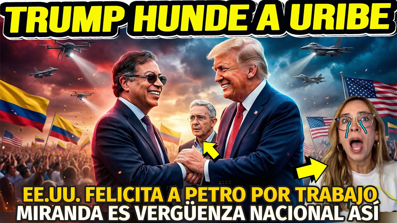 TRUMP HUNDE A URIBE CON ESTA JUGADOTA QUE HIZO CON PETRO. MIRANDA ES VERGÜENZA NACIONAL. DURO GOLPE