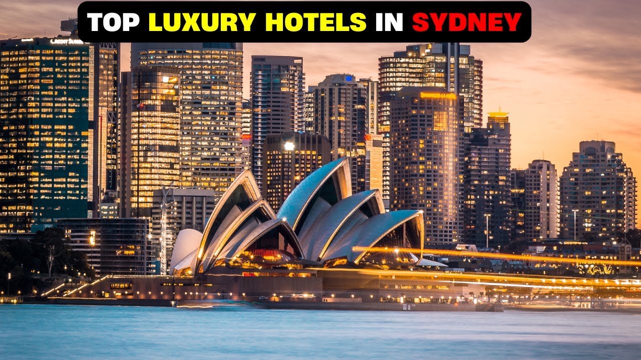 Top 10 Luxury Hotels in Sydney - Best Places to Stay in Sydney | Hidden Gems Australia