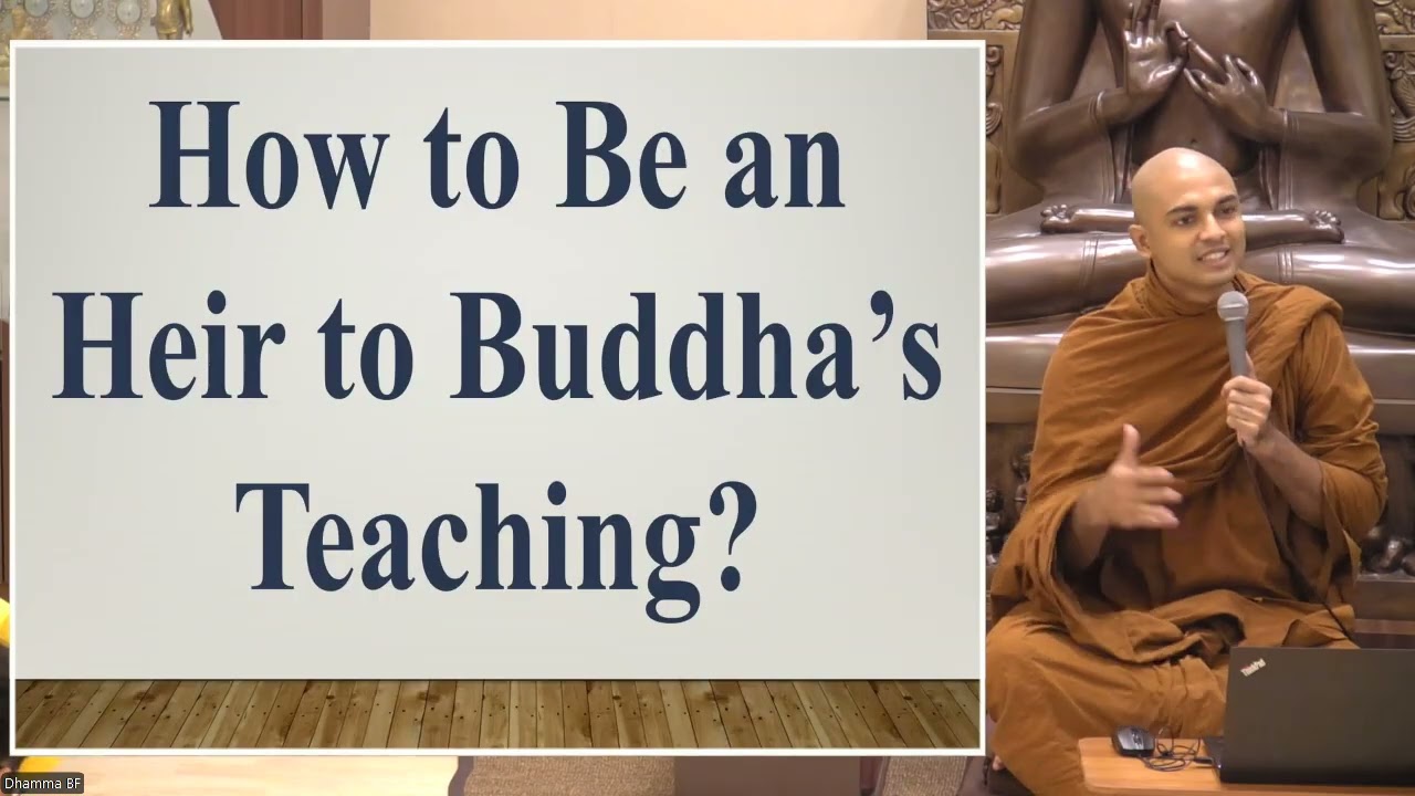 How to be an Heir to Buddha's Teaching by Bhante Aparekke Sirisumana - 20250803