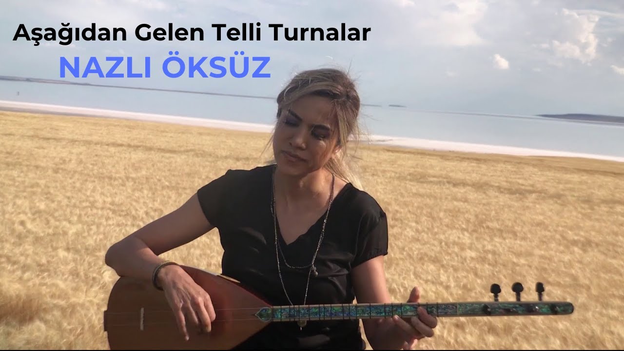 NAZLI ÖKSÜZ | Aşağıdan Gelen Telli Turnalar | Kırtıl Semahı | Mersin