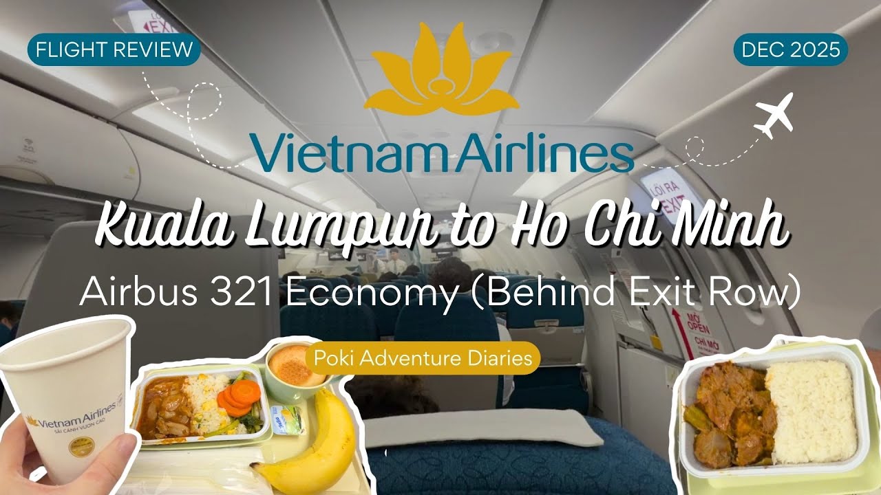 Vietnam Airlines VN678 Airbus 321 Kuala Lumpur to Ho Chi Minh | Economy Flight Review 越南航空经济舱飞行体验胡志明