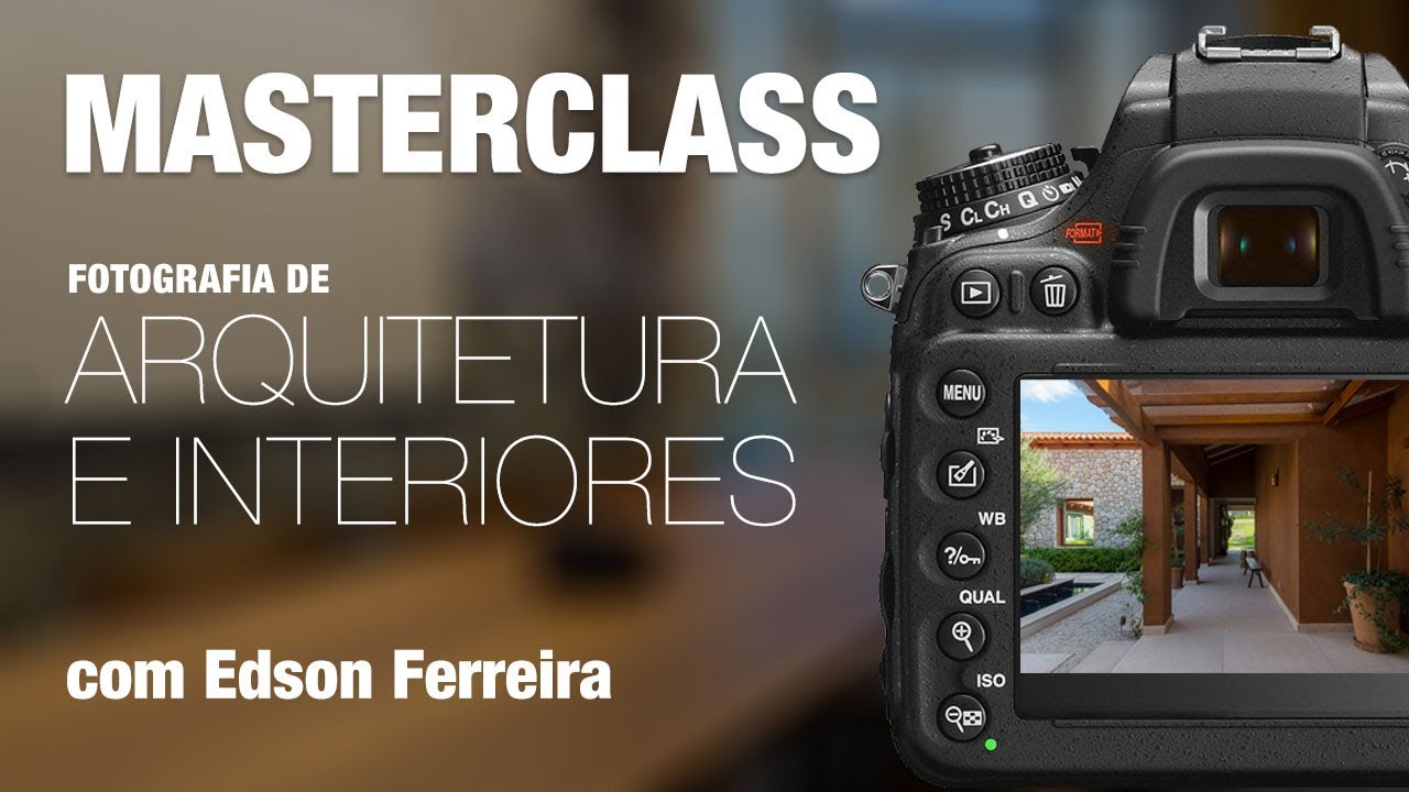 Masterclass Fotografia de Arquitetura e Interiores