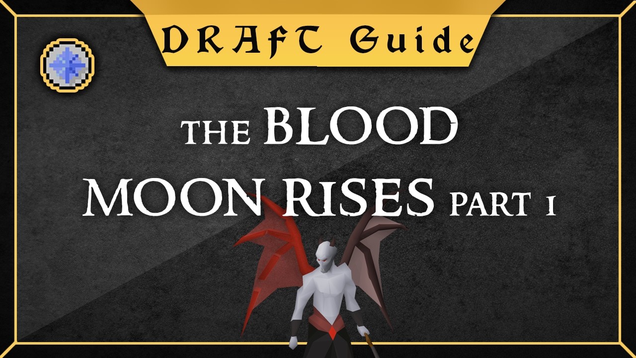 [Day 1 draft Guide] The Blood Moon Rises part 1