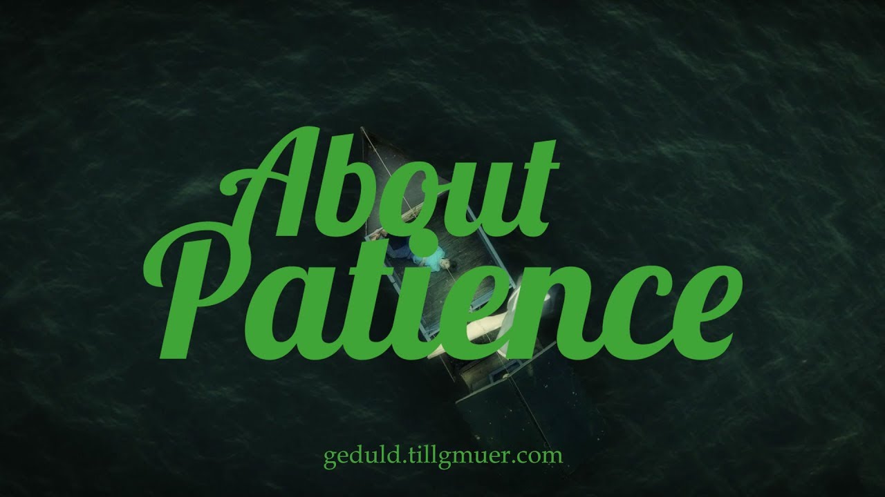 AboutPatience - Trailer #1