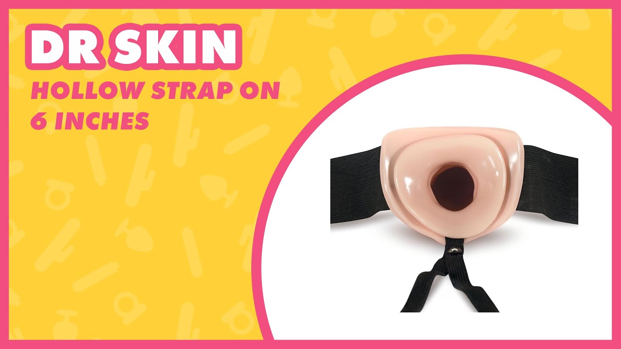 🔥 Dr. Skin Hollow Strap On 6 Inches Review &ndash; Pleasure Made Simple 💗 EasyToys