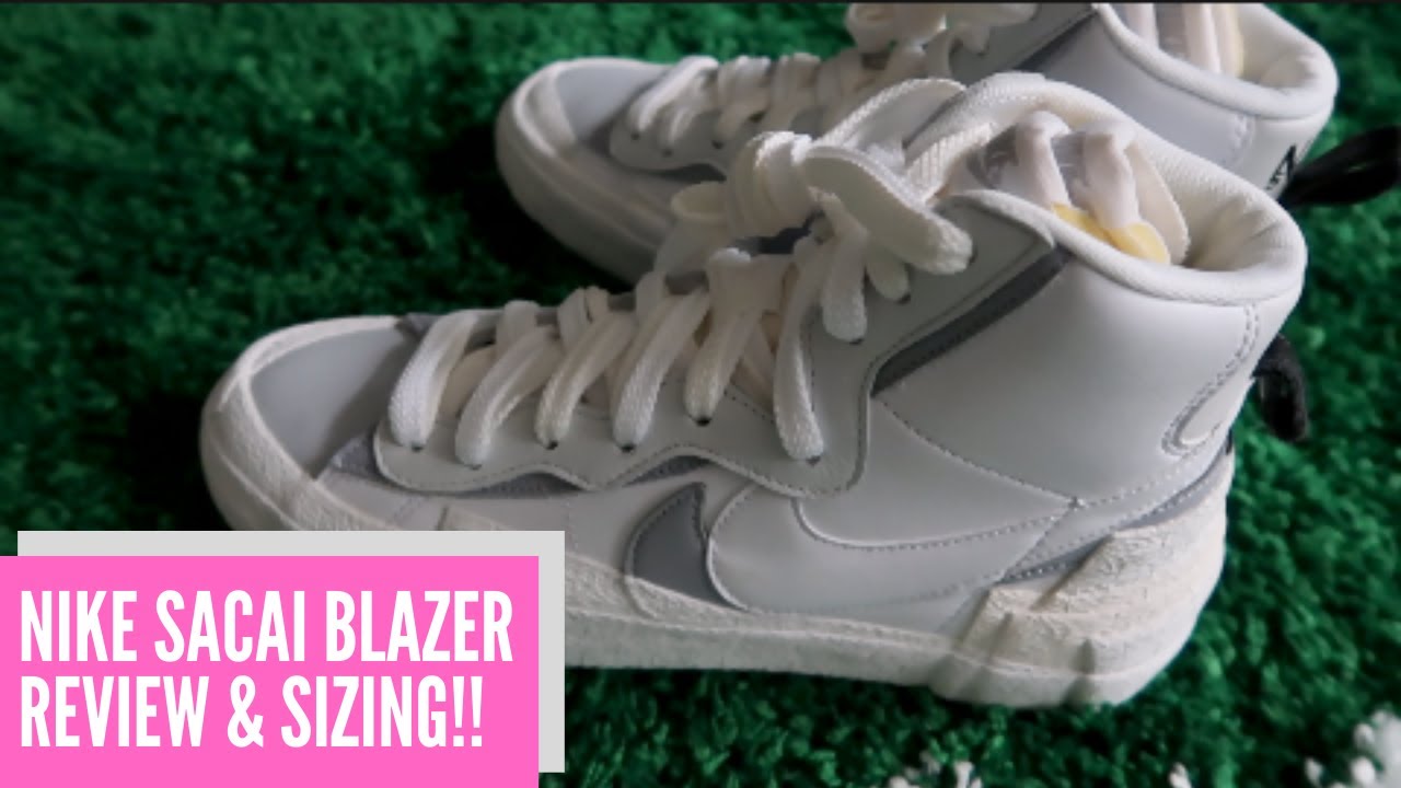 Sacai x Nike Blazer Review and Sizing!!